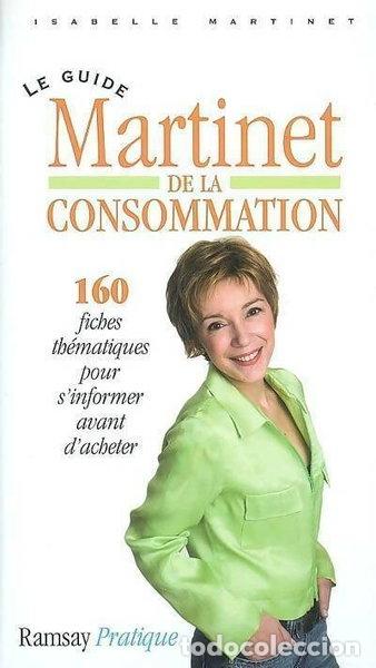 Libri di seconda mano: Le guide Martinet de la consommation- 9782841148264