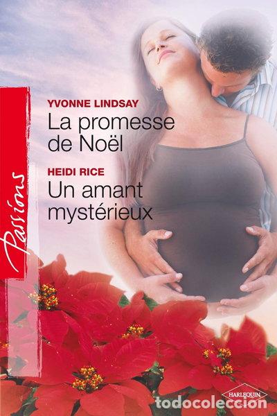 Libri di seconda mano: La promesse de No&euml;l ; Un amant myst&eacute;rieux- 9782280846417