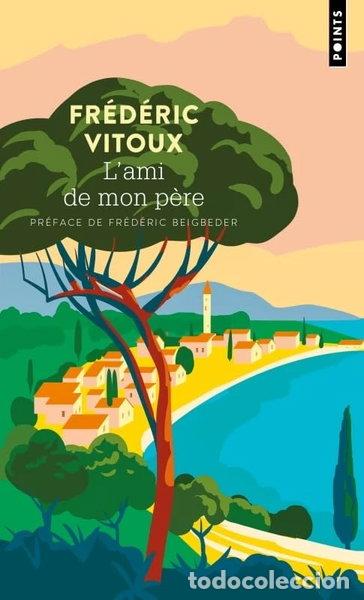 Libros: L'ami de mon p&egrave;re- 9791041417032