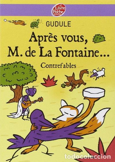 Libros: Apr&egrave;s vous, M. de La Fontaine... : Contrefables- 9782013225595