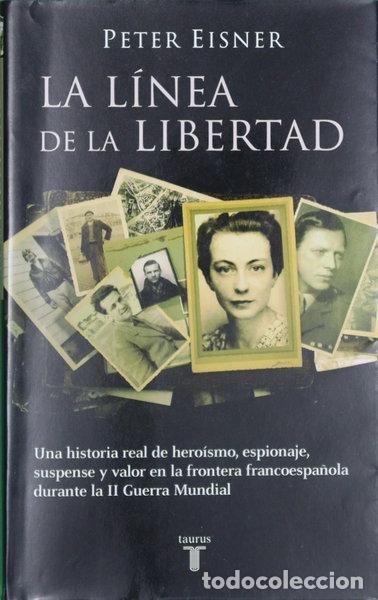 Libros: La l&iacute;nea de la libertad- 9788430605637