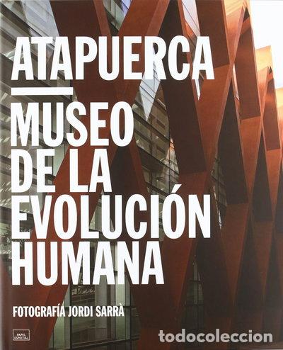 Libros: Atapuerca. Museo de la evoluci&oacute;n humana- 9788493706975