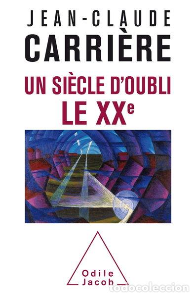 Libri di seconda mano: Un si&egrave;cle d'oubli, le XXe- 9782738153449
