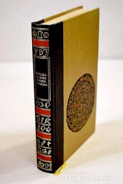 books: Las civilizaciones prehist&oacute;ricas- 9788422500735