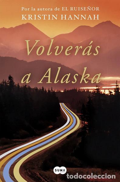 books: Volver&aacute;s a Alaska- 9788491292371