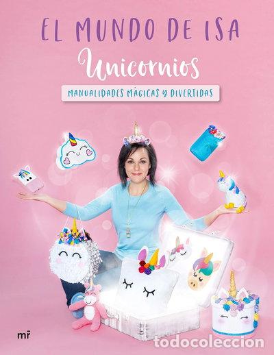 Libros: Unicornios: Manualidades m&aacute;gicas y divertidas- 9788427045712