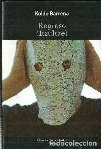 Libros: Regreso (Itzultze)- 9788496837058