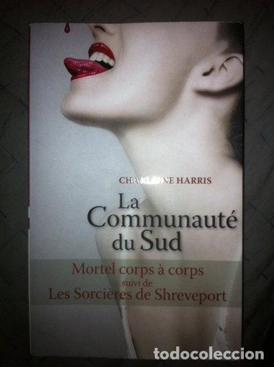 books: La communaut&eacute; du Sud: Mortel corps &agrave; corps / Les sorci&egrave;res de Shreveport- 9782298031218