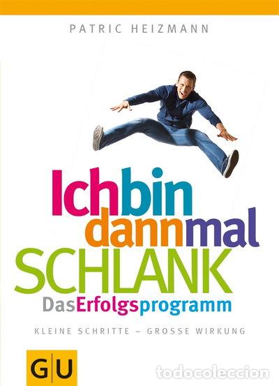 Livros em segunda m&atilde;o: Ich bin dann mal schlank: das Erfolgsprogramm- 9783833820830
