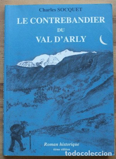 Libros: Le contrebandier du Val d'Arly- 9782842061357