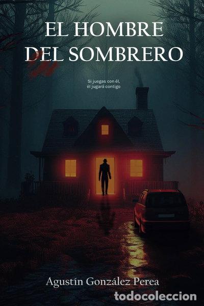 Libros: El hombre del sombrero- 9798342831673