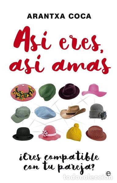 Libri di seconda mano: As&iacute; eres, as&iacute; amas- 9788490605356