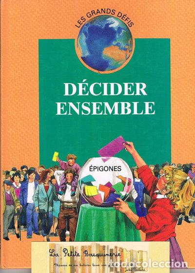 Libri di seconda mano: D&eacute;cider ensemble- 9782736627041