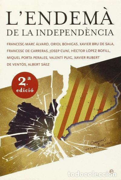 Libros: L'endem&agrave; de la independ&egrave;ncia- 9788497344067