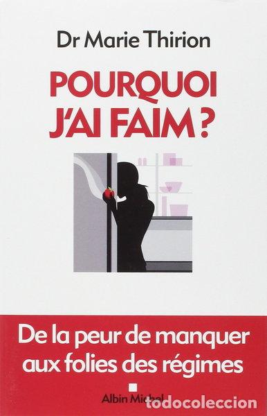 Libros: Pourquoi j'ai faim ?- 9782226248459