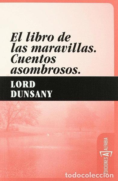 Livres: El libro de las maravillas. Cuentos asombrosos- 9788493734831