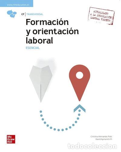 Libros: Formaci&oacute;n y orientaci&oacute;n laboral esencial- 9788448622848