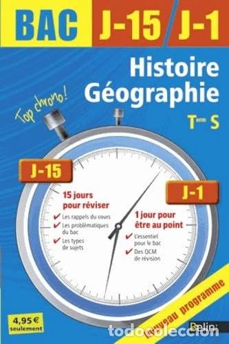 Libros: Histoire G&eacute;ographie Term S: J-15 J-1- 9782701193946