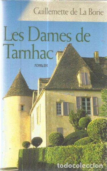 Libri di seconda mano: Les dames de Tarnhac- 9782744191336