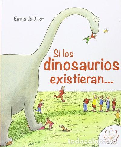 Libri di seconda mano: Si los dinosaurios existieran...- 9788416474301