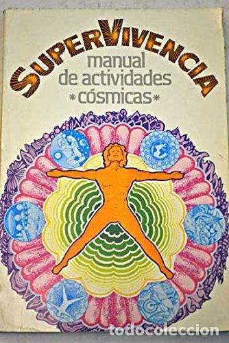 Libros: Supervivencia: manual de actividades c&oacute;smicas- 9788430012503