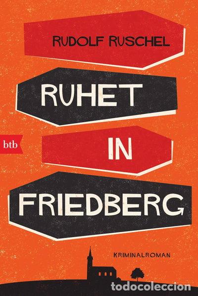 Libros: Ruhet in Friedberg- 9783442719013