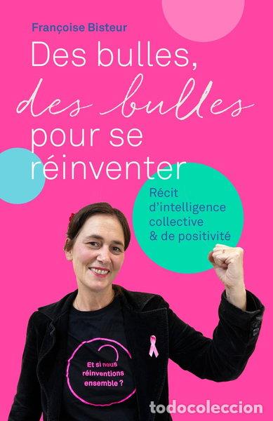 Libri di seconda mano: Des bulles, des bulles pour se r&eacute;inventer- 9791040521631