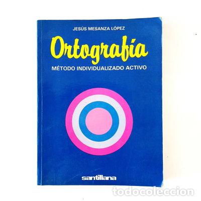 Libros: Ortograf&iacute;a: M&eacute;todo individualizado activo- 9788429433005