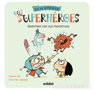 B&uuml;cher: Los superh&eacute;roes duermen con sus monstruos- 9788468316130