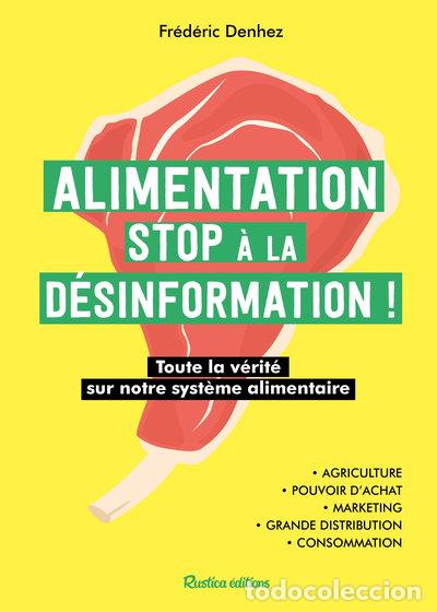 B&uuml;cher: Alimentation : stop &agrave; la d&eacute;sinformation !- 9782815314916