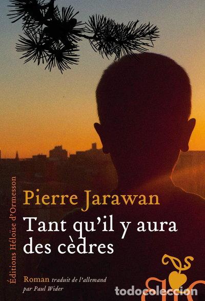 Libros: Tant qu'il y aura des c&egrave;dres- 9782350877013