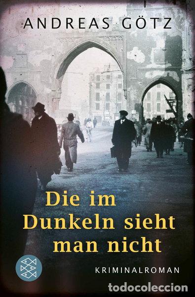 Libri di seconda mano: Die im Dunkeln sieht man nicht- 9783596705245