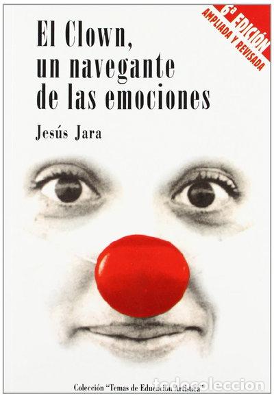 Libros: El clown, un navegante de las emociones- 9788489235045