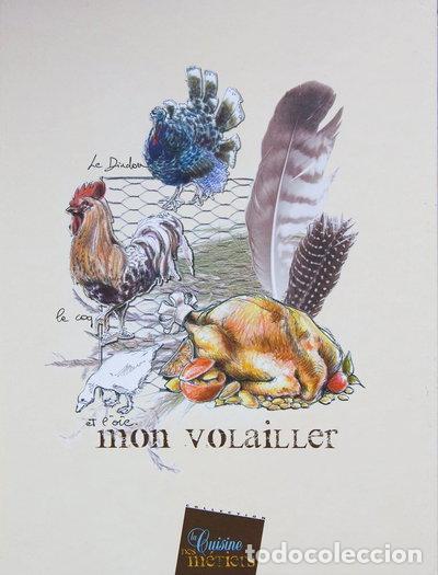 Libros: La cuisine des m&eacute;tiers : Mon volailler- 4750112010003