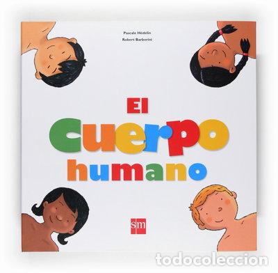 Livres: El cuerpo humano- 9788467520156