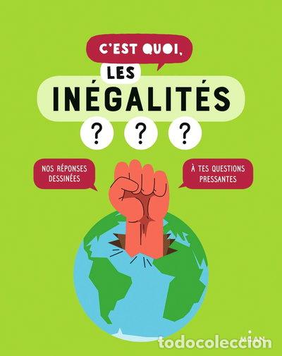 books: C'est quoi, les in&eacute;galit&eacute;s ?- 9782408015770