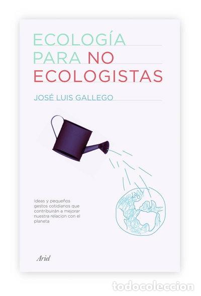 Libros: Ecolog&iacute;a para no ecologistas- 9788434487994