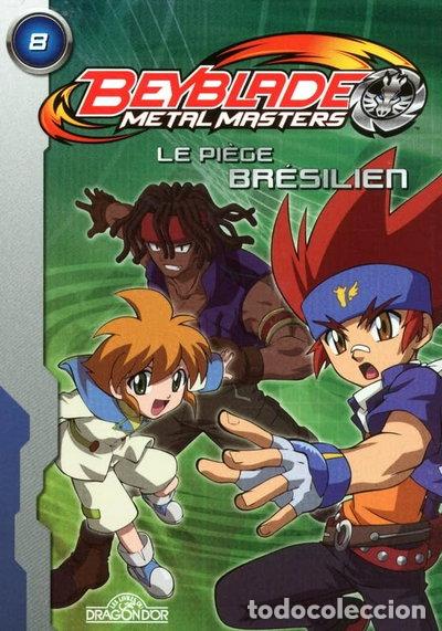 B&uuml;cher: Beyblade Metal Masters 8: Le pi&egrave;ge br&eacute;silien- 9782821200883