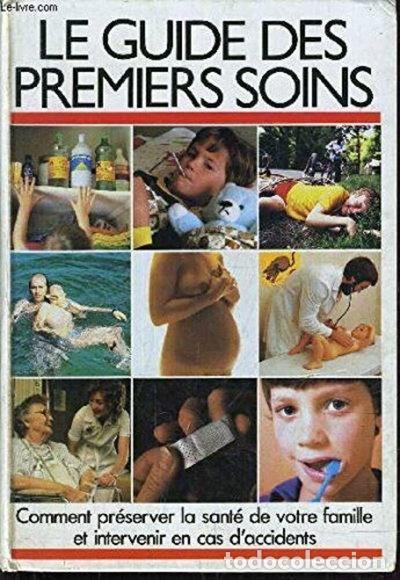 books: Le Guide des premiers soins- 9782724227567