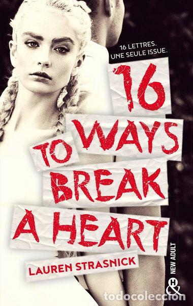 Livres: 16 Ways To Break A Heart- 9782280378659