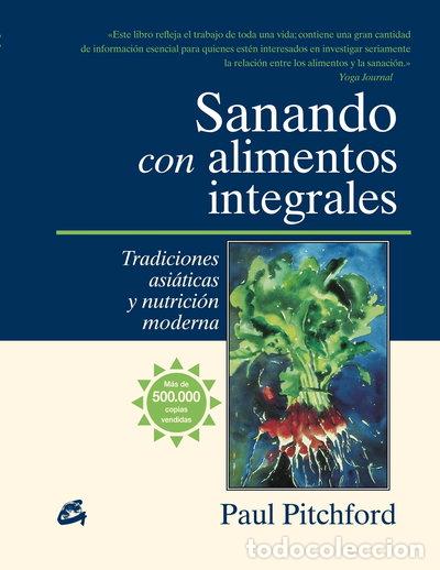 Livres: Sanando con alimentos integrales- 9788484452539