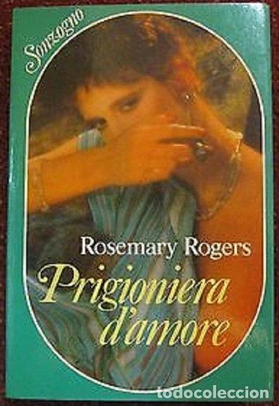 Livres: Prigioniera d'amore- 9788845402470