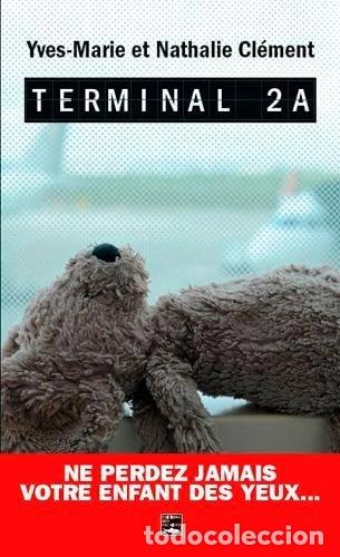 Livres: Terminal 2A- 9782848113517