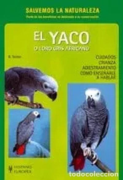 Livros em segunda m&atilde;o: El yaco o loro gris africano- 9788425510519