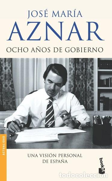 Libri di seconda mano: Ocho a&ntilde;os de gobierno- 9788408057994