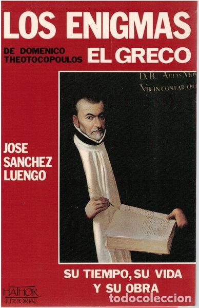 Livres: Los enigmas de Dom&eacute;nico Theotocopoulos El Greco- 9788486879006