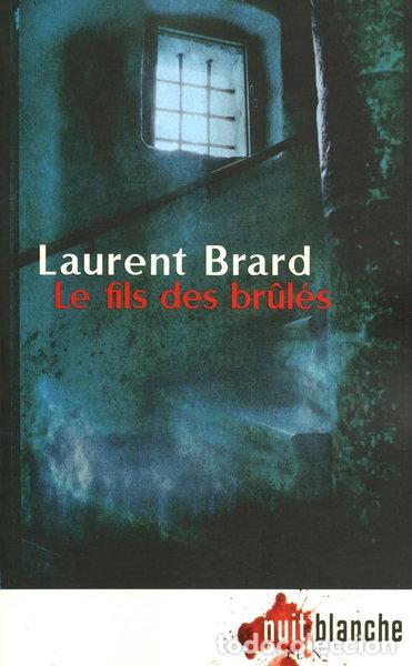 Livres: Le fils des br&ucirc;l&eacute;s- 9782259210010