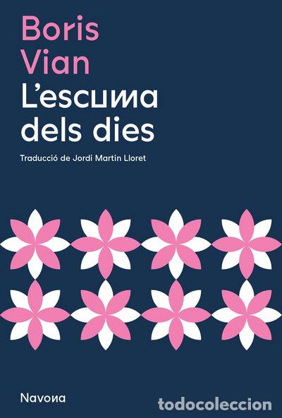 Libros: L'escuma dels dies- 9788478090280