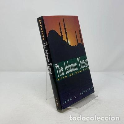 Libros: The Islamic Threat: Myth or Reality?- 9780195071849