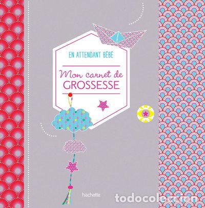 Libri di seconda mano: Mon carnet de grossesse en attendant b&eacute;b&eacute;- 9782012385566